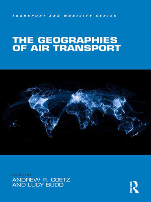 cover image of The Geographies of Air Transport